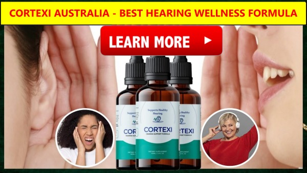 cortexi hearing loss and tinnitus suppleemnt australia